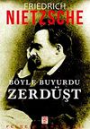 B&ouml;yle Buyurdu Zerd&uuml;şt