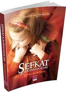 Şefkat Kahramanları