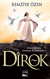 Dirok & Güneydoğunun Görünmez Kadınları - 2