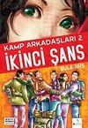 İkinci Şans / Kamp Arkadaşları 2