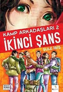 İkinci Şans / Kamp Arkadaşları 2
