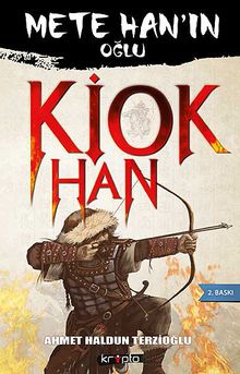 Kiok Han & Mete Han'ın Oğlu Hun Tahtının 3. Tanhusu