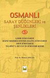 Osmanlı Saray D&uuml;ğ&uuml;nleri ve Şenlikleri 4-5
