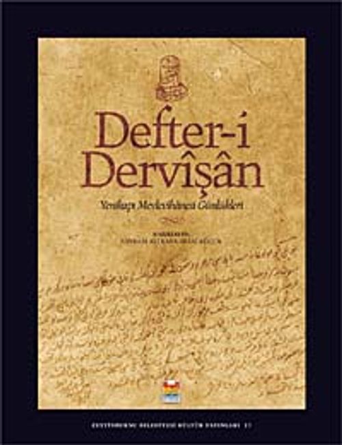 Defter-i Dervişan & Yenikapı Mevlevihanesi Günlükleri