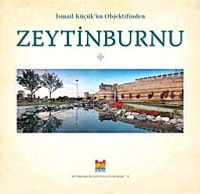 İsmail Küçük'ün Objektifinden Zeytinburnu