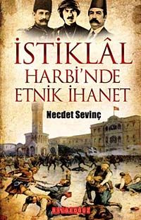 İstiklal Harbi'nde Etnik İhanet