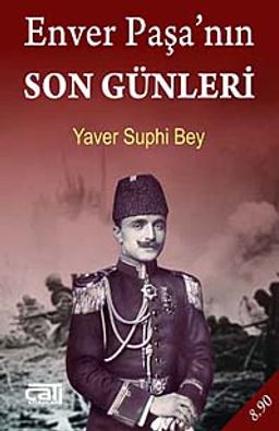 Enver Paşa'nın Son Günleri (Cep Boy)