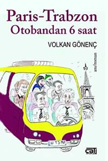 Paris-Trabzon Otabandan 6 Saat