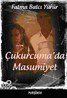 Çukurcuma'da Masumuyet