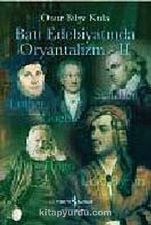 Batı Edebiyatında Oryantalizm -II