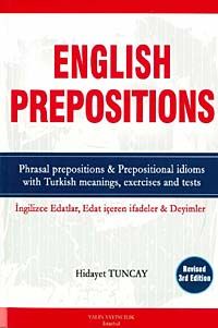 English Prepositions & İngilizce Edatlar Edat İçeren İfadeler ve Deyimler