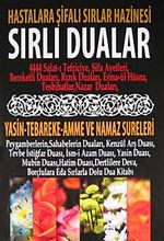 Sırlı Dualar & Hastalara Şifalı Sırlar Hazinesi