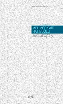 Hilafetin Kureyşliliği - Mehmed Said Hatiboğlu