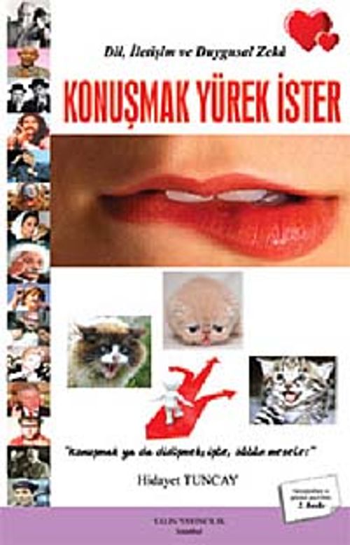 Dil, İletişim ve Duygusal Zeka & Konuşmak Yürek İster