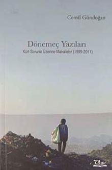 Dönemeç Yazıları Kürt Sorunu Üzerine Makaleler (1999-2011)