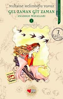 Gel Zaman Git Zaman & Anadolu Masalları 2