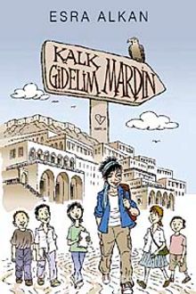 Kalk Gidelim - Mardin - Esra Alkan