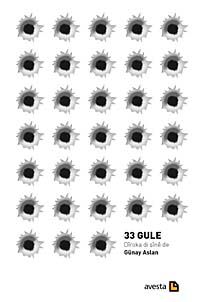 33 Gule & Diroka di şine de