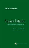 Piyasa İslamı & İslam Suretinde Neoliberalizm