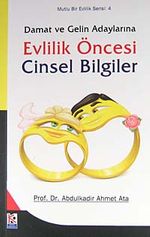 Damat ve Gelin Adaylarına Evlilik Öncesi Cinsel Bilgiler