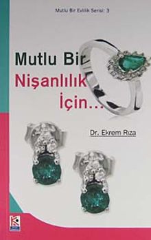 Mutlu Bir Nişanlılık İçin