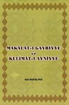 Makalat-ı Gaybiyye ve Kelimat-ı Ayniyye