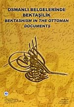 Osmanlı Belgelerinde Bektaşilik