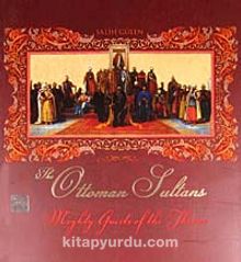 The Ottoman Sultans
