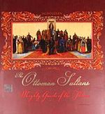 The Ottoman Sultans