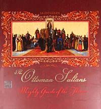 The Ottoman Sultans