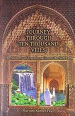 Journey Through Ten Thousand Veils
