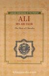 Ali İbn Abi Talib & The Hero of Chivalry