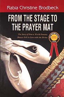 From The Stage To The Prayer Mat