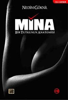 Mina & Bir Tutkunun Anatomisi