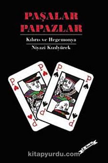 Paşalar Papazlar - Niyazi Kızılyürek
