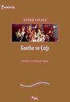 Goethe ve &Ccedil;ağı