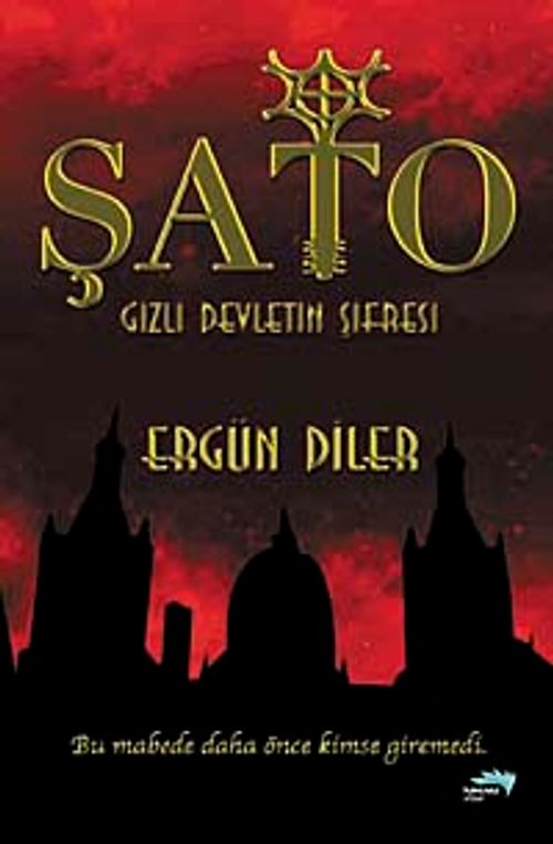 Şato & Gizli Devletin Şifresi