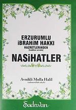 Erzurumlu İbrahim Hakkı Hazretlerinden (k.s.) Nasihatler