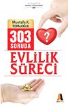 303 Soruda Evlilik S&uuml;reci