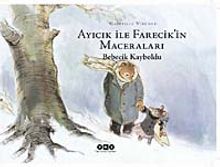 Ayıcık İle Farecik'in Maceraları  3  - Bebecik Kayboldu