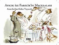 Ayıcık İle Farecik'in Maceraları 4-  Amerika'dan Gelen Teyzecik