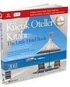 K&uuml;&ccedil;&uuml;k Oteller Kitabı 2011