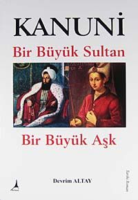 Kanuni & Bir Büyük Sultan - Bir Büyük Aşk