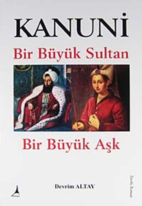 Kanuni & Bir Büyük Sultan - Bir Büyük Aşk