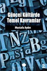 Güncel Kültürde Temel Kavramlar