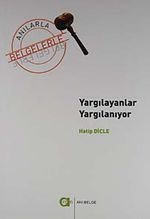 Yargılayanlar Yargılanıyor