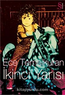 İkinci Yarısı - Ece Temelkuran