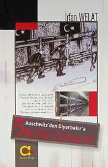 5 No'lu Cezaevi & Auschwitz'den Diyarbakır'a