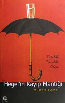 Hegel'in Kayıp Mantığı  & Nitelik-Nicelik-Ölçü