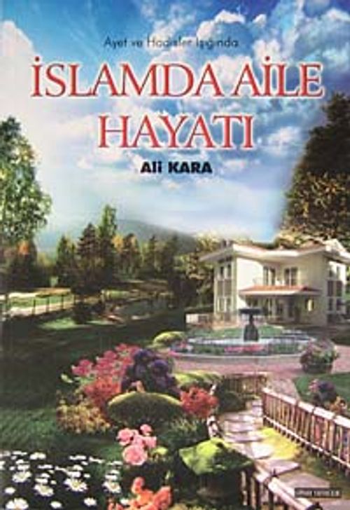 İslamda Aile Hayatı & Ayet ve Hadisler Işığında